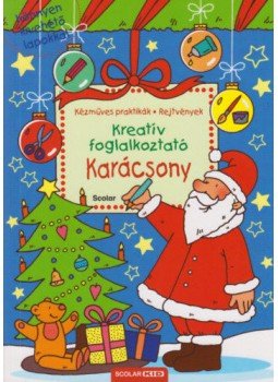  - Kreatív foglalkoztató - Karácsony - Kézműves praktikák, rejtvények, null 2019 antikvár könyv