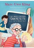 Marc-Uwe Kling - A nap, amikor a nagymama tönkretette az internetet