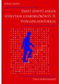 Rónay Ágnes - Emelt szintű angol nyelvtani gyakorlókönyv II. - Vizsgafeladatokkal