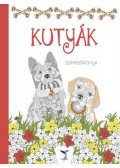 Horváthné Czentye Ibolya (Szerk.) - Kutyák - Színezőkönyv