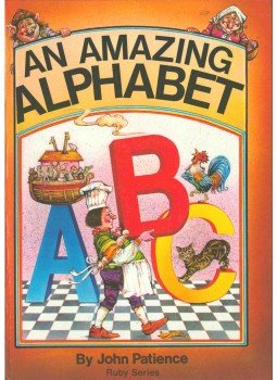 Patience, John - An Amazing Alphabet Patience, John - An Amazing Alphabet, 0 antikvár könyv