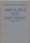 Szabolcsi Bence,Bartha Dénes - Bartók Béla megjelenése az európai zeneéletben (1914-1926) - Liszt Ferenc hagyatéka