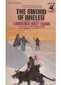Lawrence Watt-Evans - The Sword of Bheleu