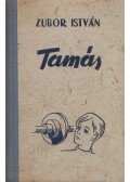 Zubor István - Tamás