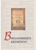 Pecsuk Ottó  - Bibliaismereti kézikönyv