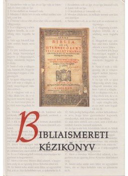 Pecsuk Ottó  - Bibliaismereti kézikönyv, Budapest 2004 antikvár könyv