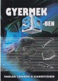 Mudri Zsuzsa - Gyermek 3D-ben (dedikált)