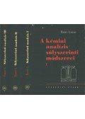 Erdey László - A kémiai analízis súlyszerinti módszerei I-III.