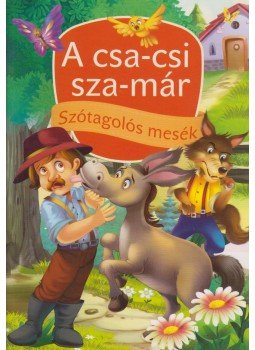 Szabó Zsolt - A csa-csi sza-már és más történetek, Kisújszállás 2016 antikvár könyv