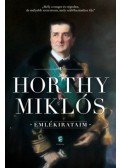 Horthy Miklós - Emlékirataim