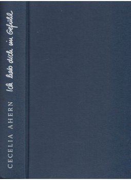 Cecelia Ahern - Ich hab dich im Gefühl Cecelia Ahern - Ich hab dich im Gefühl, 2008 antikvár könyv