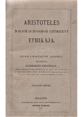 Arisztotelész - Aristoteles Nikomachoshoz czímzett ethikája.