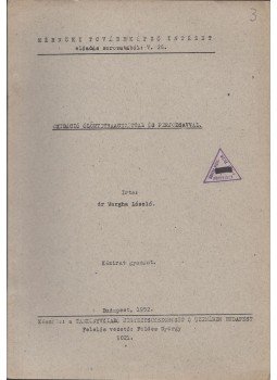 Dr Vargha László - Oxidáció ólomtetraacetáttal és perjodsavval Dr Vargha László - Oxidáció ólomtetraacetáttal és perjodsavval, Budapest 1952 antikvár könyv