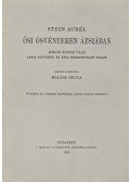 Stein Aurél - Ősi ösvényeken Ázsiában