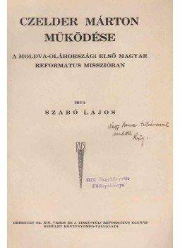 Szabó Lajos - Czelder Márton működése (Dedikált), Debrecen 1940 antikvár könyv
