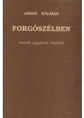 Aniszi Kálmán - Forgószélben (dedikált)