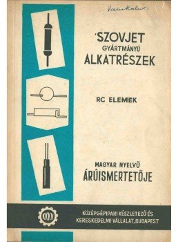  - Szovjet gyártmányú alkatrészek magyar nyelvű áruismertetője, Budapest 1967 antikvár könyv