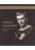 Sándor Iván,Féner Tamás - Hamlet visszanéz