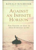 Ronald Rolheiser - Against an Infinite Horizon