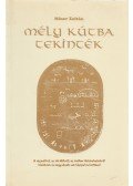 Móser Zoltán - Mély kútba tekinték
