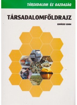 Rigóczki Csaba - Társadalomföldrajz Rigóczki Csaba - Társadalomföldrajz, Budapest 2004 antikvár könyv