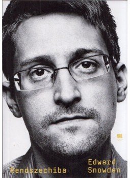 Edward Snowden - Rendszerhiba, Budapest 2019 antikvár könyv