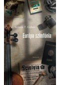 Szántó T. Gábor - Európa szimfónia
