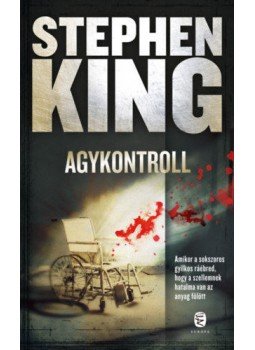 Stephen King - Agykontroll Stephen King - Agykontroll, Budapest 2019 antikvár könyv