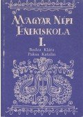 Bodza Klára,Paksa Katalin - Magyar népi énekiskola I. (dedikált)