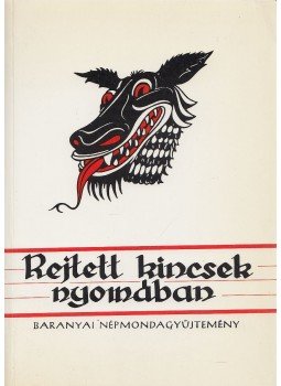 Szirtes Gábor - Rejtett kincsek nyomában, Pécs 2000 antikvár könyv