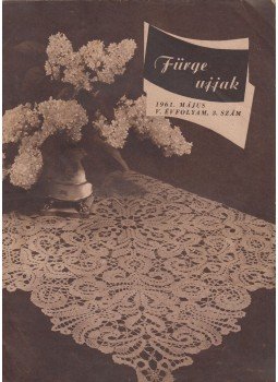Villányi Emilné (szerk.) - fürge ujjak 1961/3, Budapest 1961 antikvár könyv
