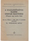 Weninger Antal - A szabadkőműves jelképek lélektani jelentősége. (Ahogyan egy neofita látja.)
