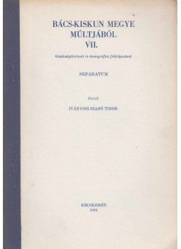 Iványosi- Szabó Tibor - Pénzforgalom és pénzértékek Kecskeméten 1662-1711 Iványosi- Szabó Tibor - Pénzforgalom és pénzértékek Kecskeméten 1662-1711, Kecskemét 1985 antikvár könyv
