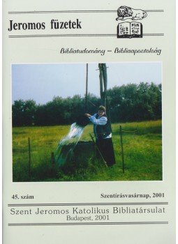 Tarjányi Béla - Jeromos füzetek 45.szám, Budapest 2001 antikvár könyv