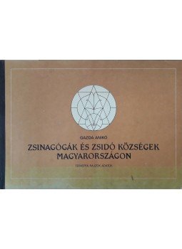 Gazda Anikó - Zsinagógák és zsidó községek Magyarországon. Térképek, rajzok, adatok., Budapest 1991 antikvár könyv