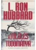 L. Ron Hubbard - A túlélés tudománya
