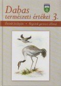 Czeróczki András,Sztavinovszky Győző - Dabas természeti értékei 3.