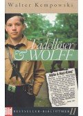 KEMPOWSKI, WALTER - Tadellöser und Wolff