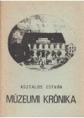 Asztalos István - Múzeumi krónika