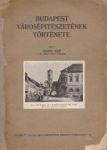 Rados Jenő - Budapest városépítészetének története (dedikált)