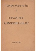 Horváth Jenő - A modern kelet
