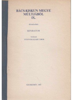Bánkiné Molnár Erzsébet - Fejezetek Kiskunfélegyháza közművelődés-történetéből 1920-1931 Bánkiné Molnár Erzsébet - Fejezetek Kiskunfélegyháza közművelődés-történetéből 1920-1931, Kecskemét 1987 antikvár könyv