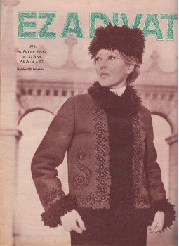 Faragó Ilona - Ez a divat 1973. 26. évfolyam 12. szám, Budapest 1973 antikvár könyv