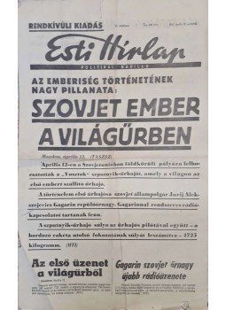  - Gagarin űrutazása az Esti Hírlap 1961. április 13-ai számaiban és a Magyar Nemzet 1961. április 16-ai számában., Budapest 1961 antikvár könyv