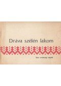 Olsvai Imre,Várnai Ferenc - Dráva szélén lakom
