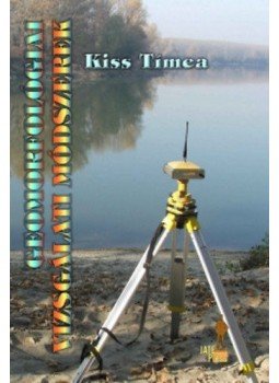 KIss Timea - Geomorfológiai vizsgálati módszerek KIss Timea - Geomorfológiai vizsgálati módszerek, null 2014 antikvár könyv