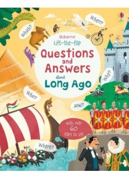 Katie Daynes - Usborne: Lift-the-flap Questions and Answers about Long Ago, null 2018 antikvár könyv