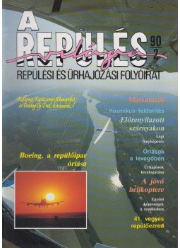Dr. Szabó József - A repülés világa 90/2 Dr. Szabó József - A repülés világa 90/2, Budapest 1990 antikvár könyv
