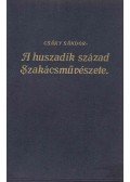 Csáky Sándor - A huszadik század Szakácsművészete. (dedikált)