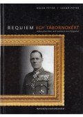 Bajor Péter,Szabó Péter - Requiem egy tábornokért (dedikált)